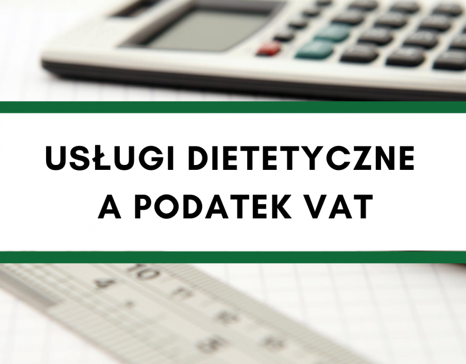 Usługi dietetyczne a podatek VAT
